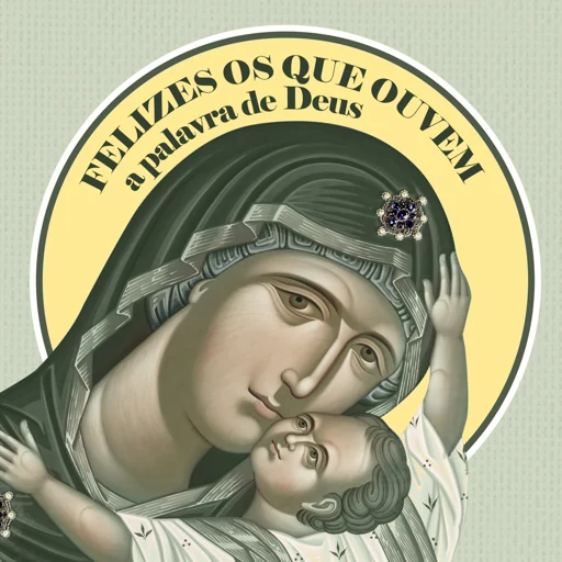 Felizes os que ouvem a Palavra de Deus